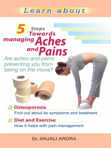 5 Steps towards Managing Aches and Pains