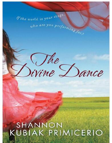 The Divine Dance. If the World is Your Stage, Who Are You Performing For?