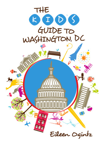 Kid's Guide to Washington, DC
