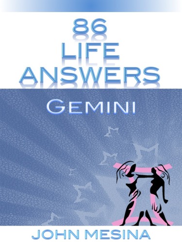 86 Life Answers. Gemini