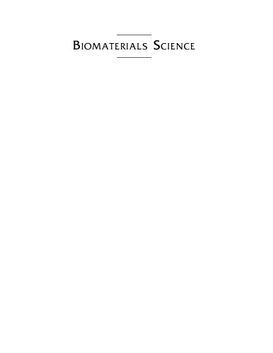 Biomaterials Science: An Introduction to Materials in Medicine