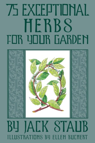 75 Exceptional Herbs for Your Garden