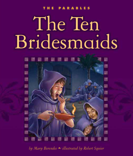 The Ten Bridesmaids