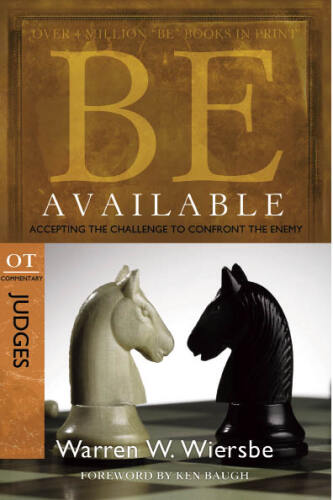 Be Available. Accepting the Challenge to Confront the Enemy