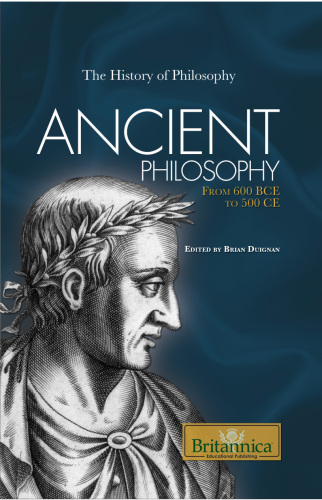 Ancient Philosophy. From 600 BCE to 500 CE
