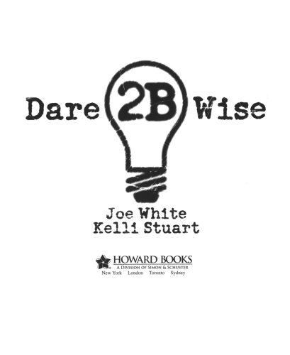 Dare 2B Wise. 10 minute devotions 2 inspire courageous living