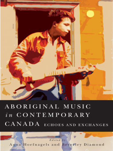 Aboriginal Music in Contemporary. Echoes and Exchanges
