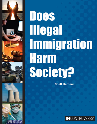 Does Illegal Immigration Harm Society?