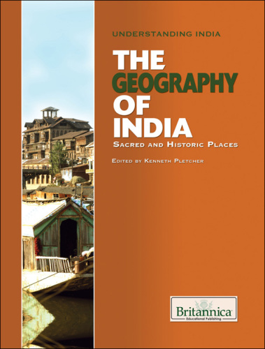 The Geography of India. Sacred and Historic Places