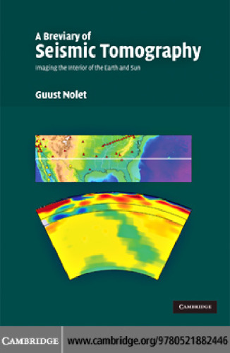 A Breviary of Seismic Tomography: Imaging the Interior of the Earth and Sun