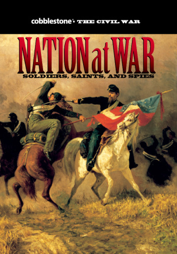 Nation at War. Soldiers, Saints, and Spies
