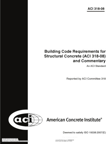 Building Code Requirements for Structural Concrete and Commentary (ACI 318-08, ISO 19338:2007)