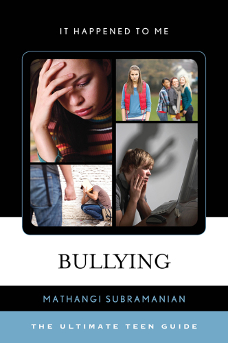 Bullying. The Ultimate Teen Guide