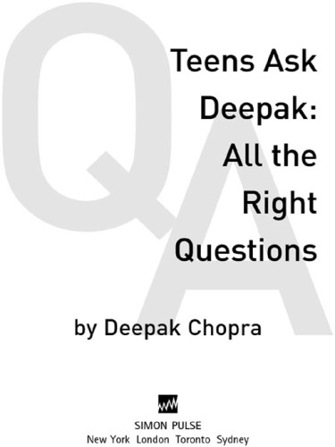 Teens Ask Deepak. All the Right Questions