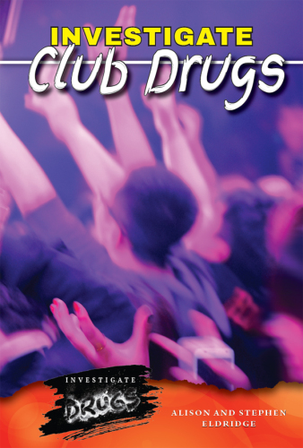 Investigate Club Drugs