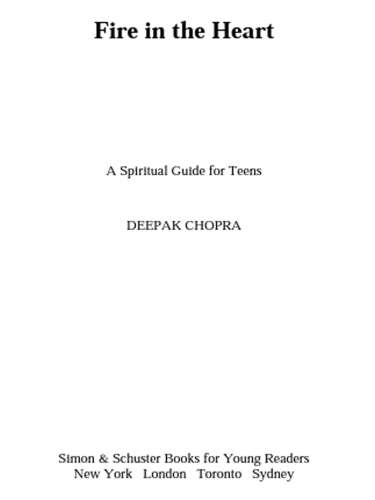 Fire in the Heart. A Spiritual Guide for Teens