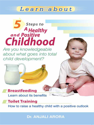 5 Steps to a Healthy and Positive Childhood