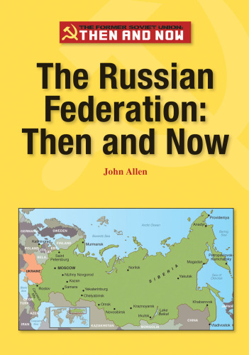 The Russian Federation. Then and Now