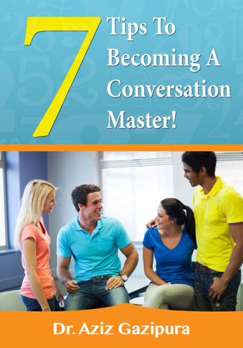 7 Tips To Becoming A Conversation Master