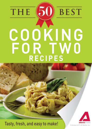 The 50 Best Cooking For Two Recipes. Tasty, Fresh, and Easy to Make!