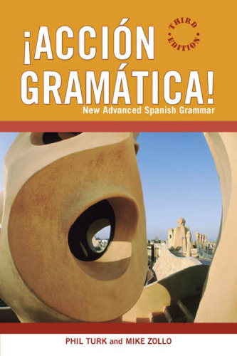 ?Acci?n Gram?tica!. New Advanced Spanish Grammar