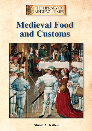 Medieval Food and Customs