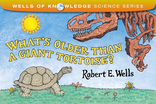 What's Older Than a Giant Tortoise?