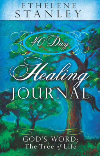 40-Day Healing Journal. God's Word: The Tree of Life