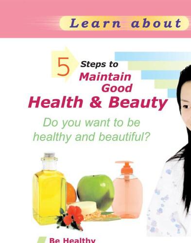 5 Steps to Maintain Good Health and Beauty