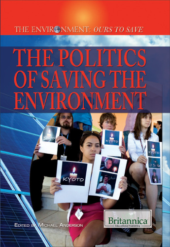 The Politics of Saving the Environment