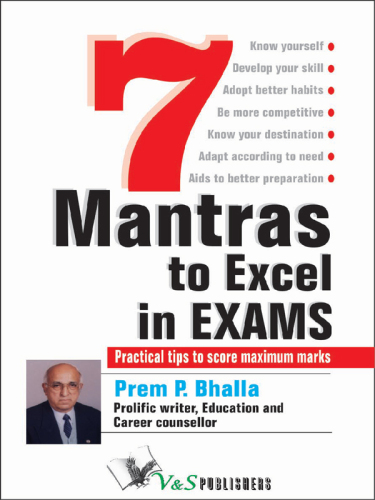 7 Mantras to Excel in Exams. Practical Tips to Score Maximum Marks