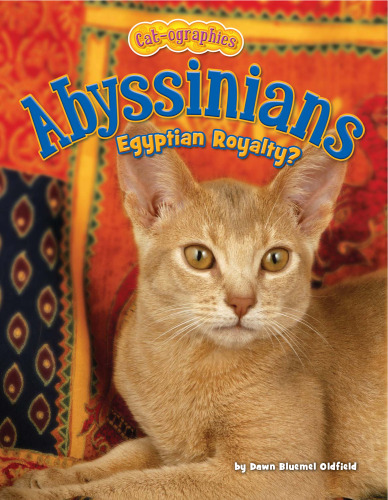 Abyssinians. Egyptian Royalty?