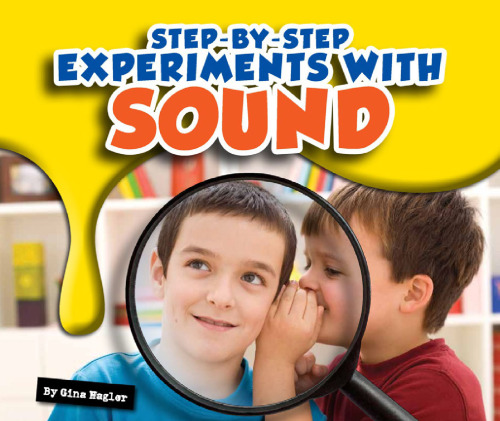 Step-by-Step Experiments with Sound