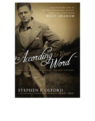 According to Your Word. Morning and Evening Through the New Testament, A Collection of Devotional...