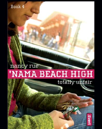 Totally Unfair. Nama Beach High Series, Book 4