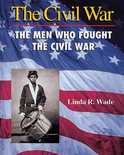Men Who Fought in the Civil War