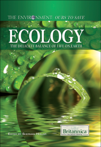 Ecology. The Delicate Balance of Life on Earth