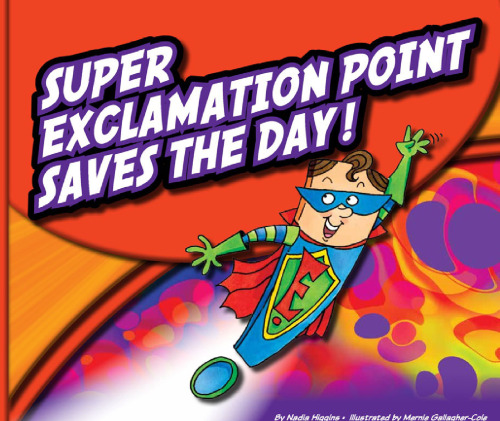 Super Exclamation Point Saves the Day!