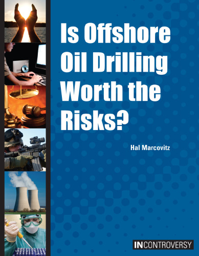 Is Offshore Oil Drilling Worth the Risks?