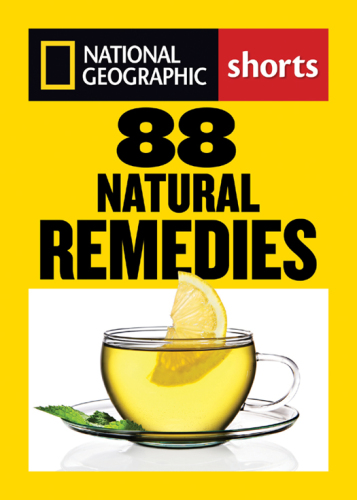 88 Natural Remedies. Ancient Healing Traditions for Modern Times