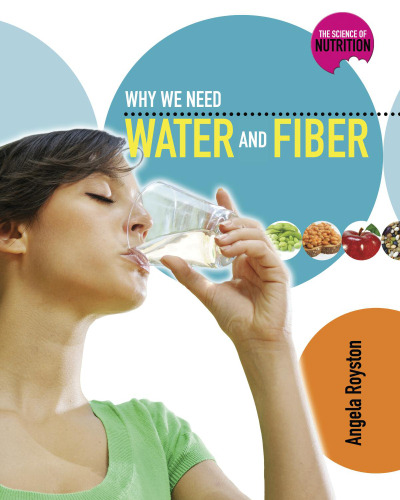 Why We Need Water and Fiber