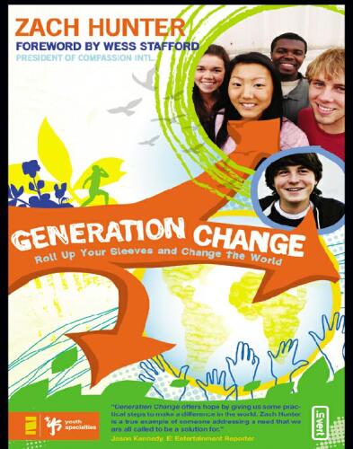 Generation Change. Roll Up Your Sleeves and Change the World