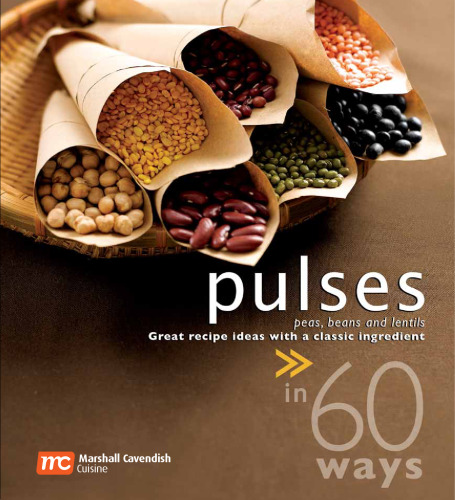 60 Ways Pulses. Great Recipe Ideas with a Classic Ingredient