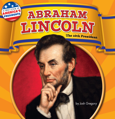 Abraham Lincoln. The 16th President