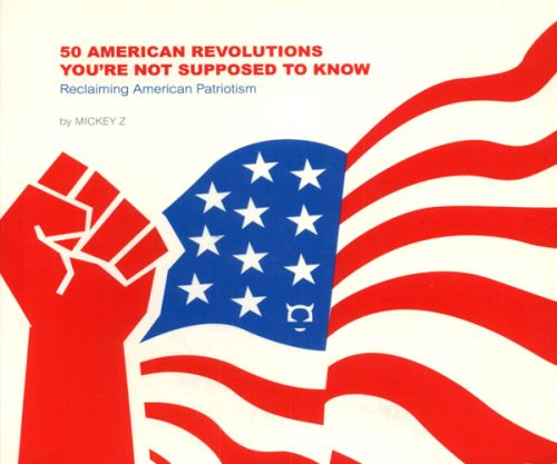 50 American Revolutions You're Not Supposed to Know. Reclaiming American Patriotism