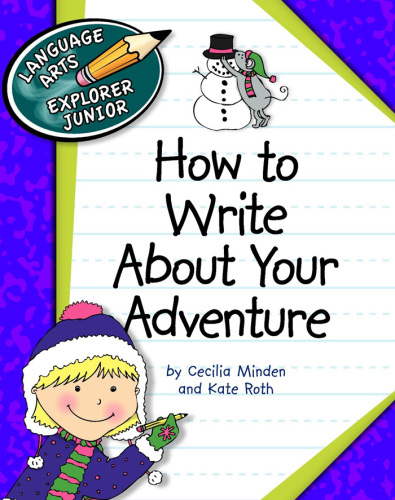How to Write About Your Adventure