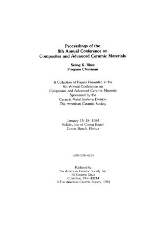 8th Annual Conference on Composites and Advanced Ceramic Materials. Ceramic Engineering and Science Proceedings, Volume 5, Issue 7/8