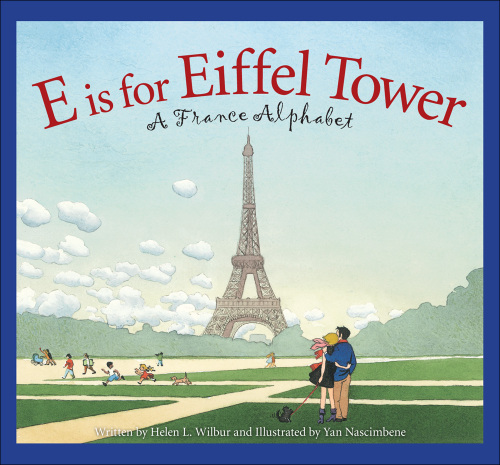 E is for Eiffel Tower. A France Alphabet