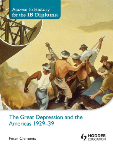 Access to History for the IB Diploma. The Great Depression and the Americas 1929-39