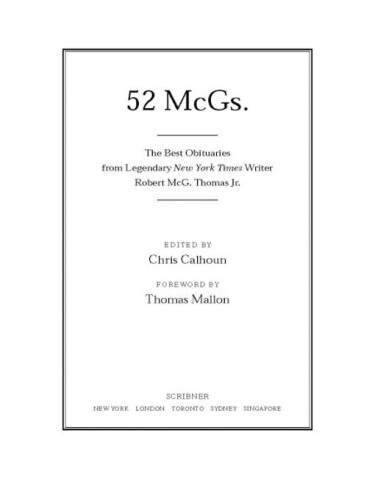 52 McGs.. The Best Obituaries from Legendary New York Times Reporter Robert McG. Thomas